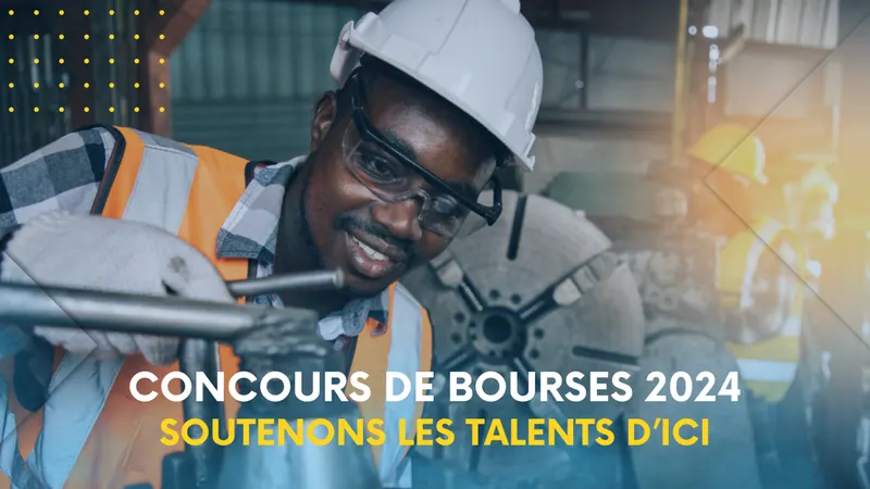 Concours de bourses 2024 : soutenons les talents d’ici